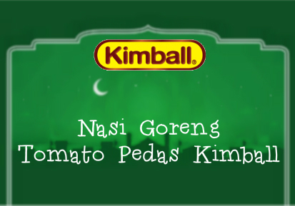 Resepi Ramadan - Nasi Goreng Tomato Pedas Kimball