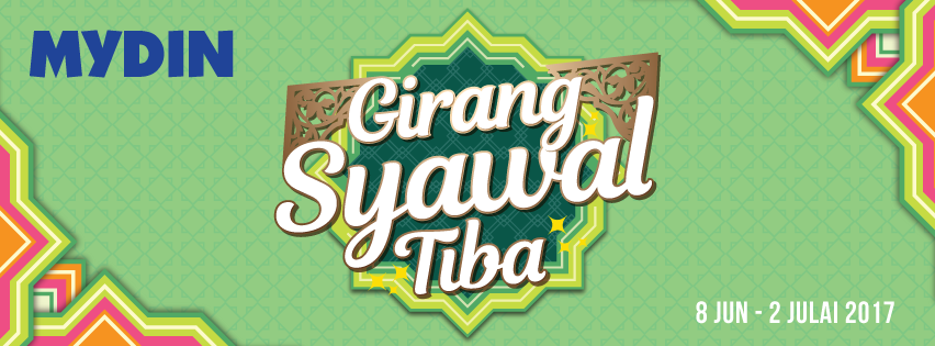 MYDIN-Girang Syawal Tiba 2017