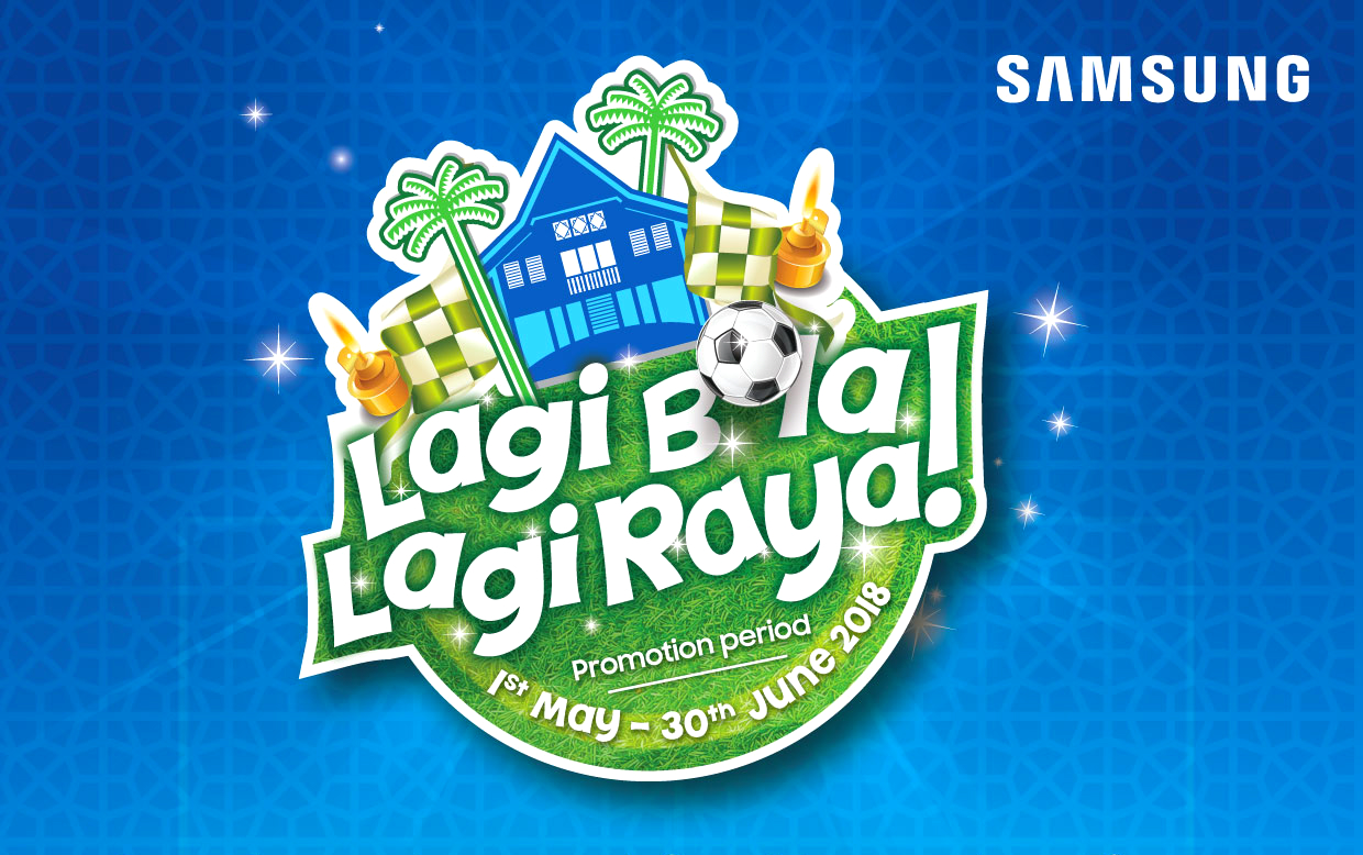 Samsung TV - Lagi Bola, Lagi Raya!