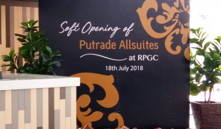 Putrade Allsuites at RPGC soft launch
