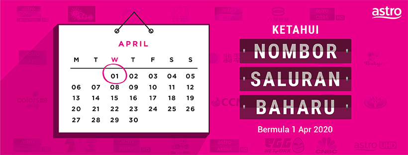 Nombor saluran baharu di Astro bermula 1 April 2020