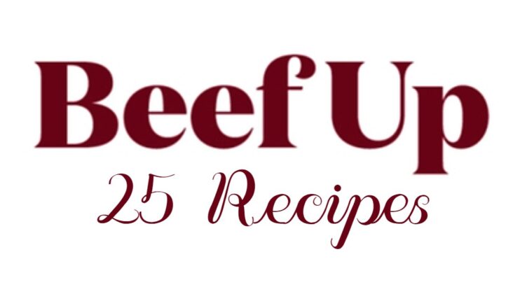 Beef Up Recipes
