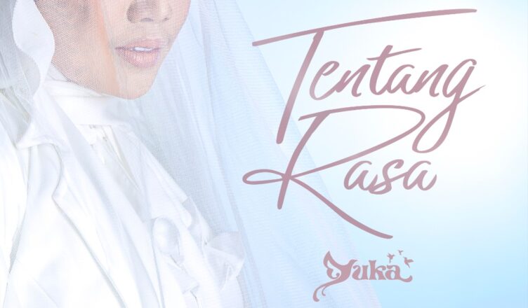 Yuka - Tentang Rasa