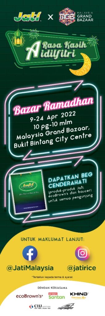 Bazaar Ramadhan Rasa Kasih Aidilfitri oleh Jati x Malaysia Grand Bazaar
