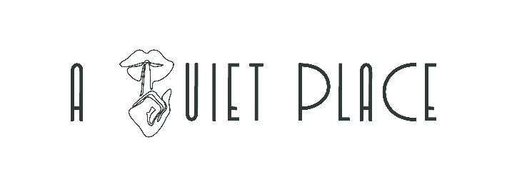 A Quiet Place